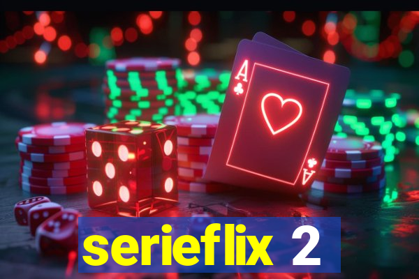 serieflix 2